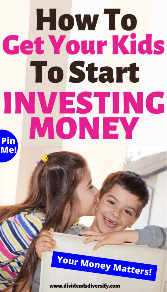 Learn how to involve your kids in investing money in dividend stocks!