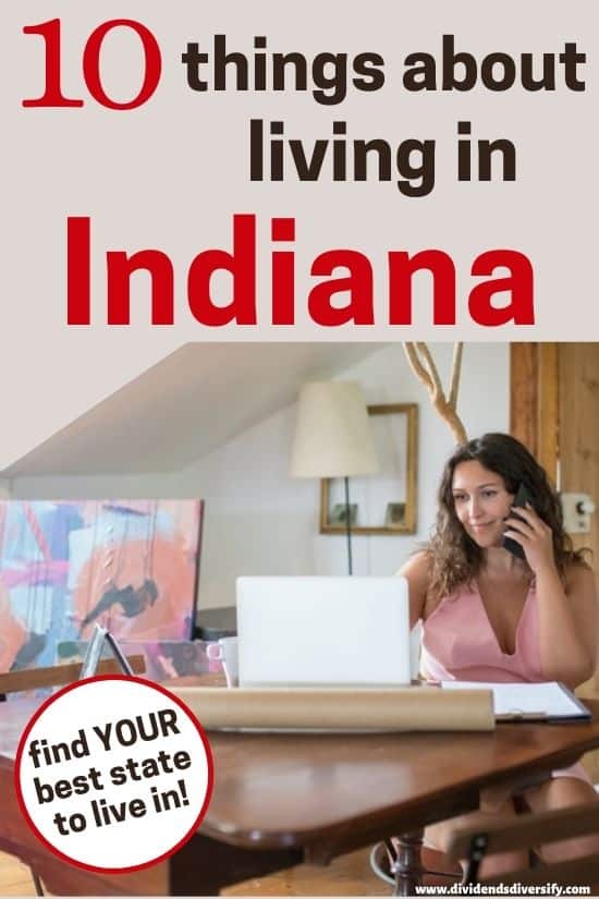 10 Pros and Cons of Living in Indiana Right Now Dividends Diversify