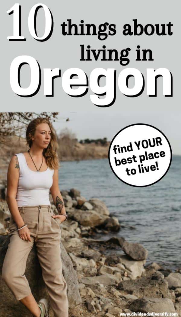 10 Pros and Cons of Living in Oregon Right Now Dividends Diversify