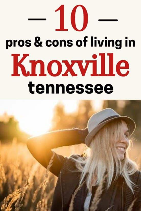 living in Knoxville TN pros and cons