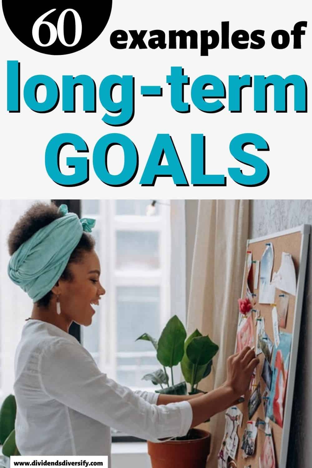 examples of long-term goals