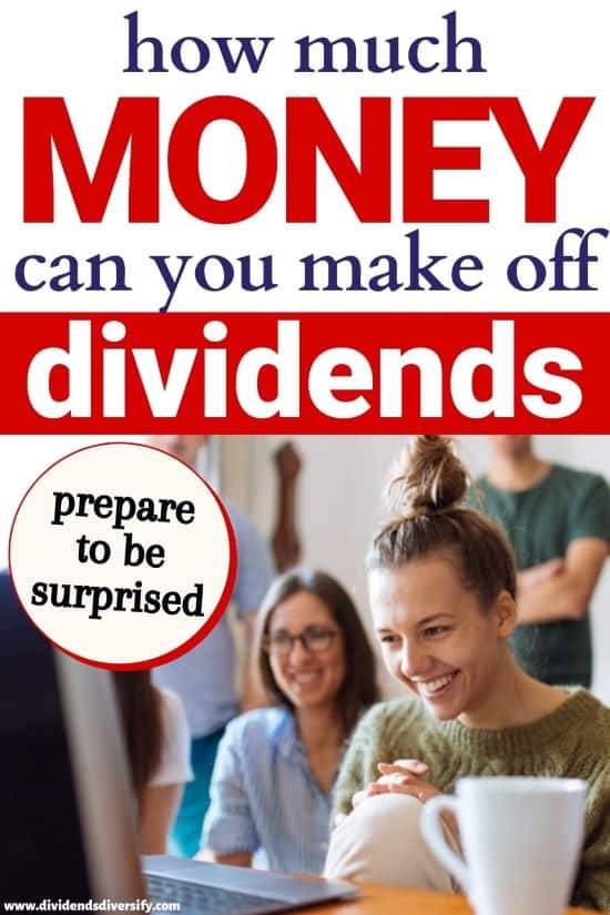 How much can you make from dividends?