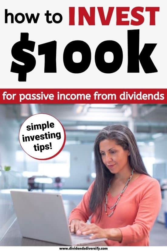 investing $100k for dividends