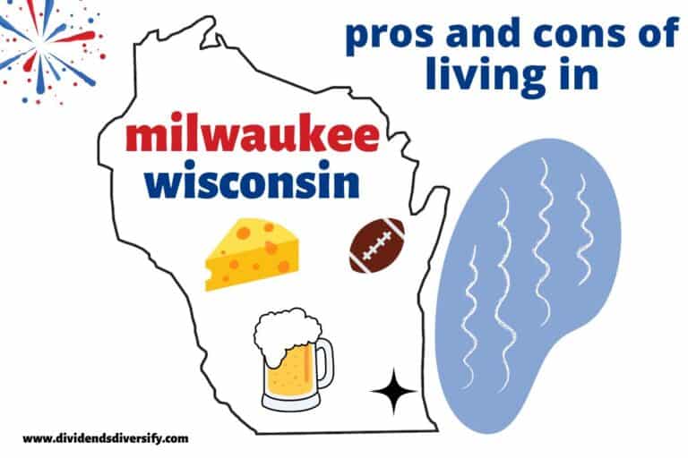 15 Pros and Cons of Living in Milwaukee, WI Right Now Dividends Diversify