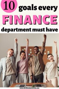 Financial Department Goals Examples 10 Examples of Finance Department Goals to Set Now - Dividends Diversify