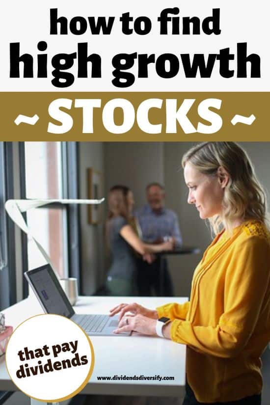 high growth stocks that pay dividends