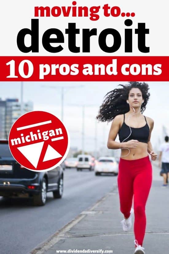 10 pros and cons of living in Detroit