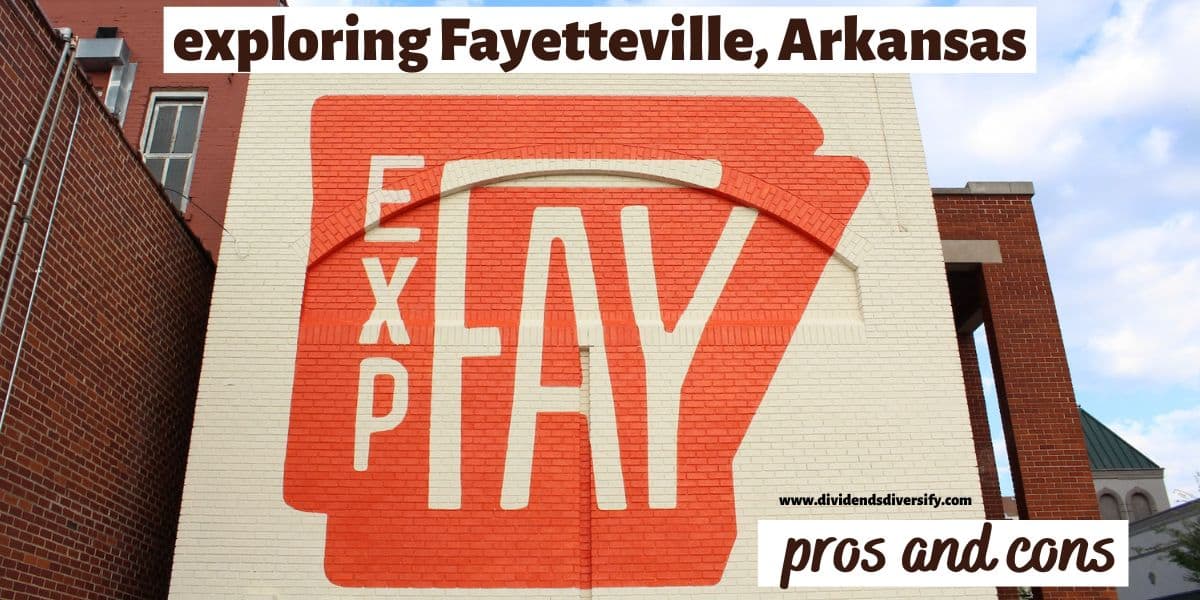 exploring Fayetteville, AR living