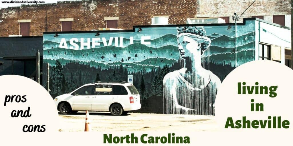 10 Pros and Cons of Living in Asheville, NC Right Now Dividends Diversify