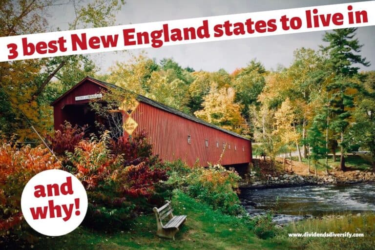 3 Best New England States To Live In And Why Dividends Diversify 3-best-new-england-states-to-live-in-and-why-dividends-diversify