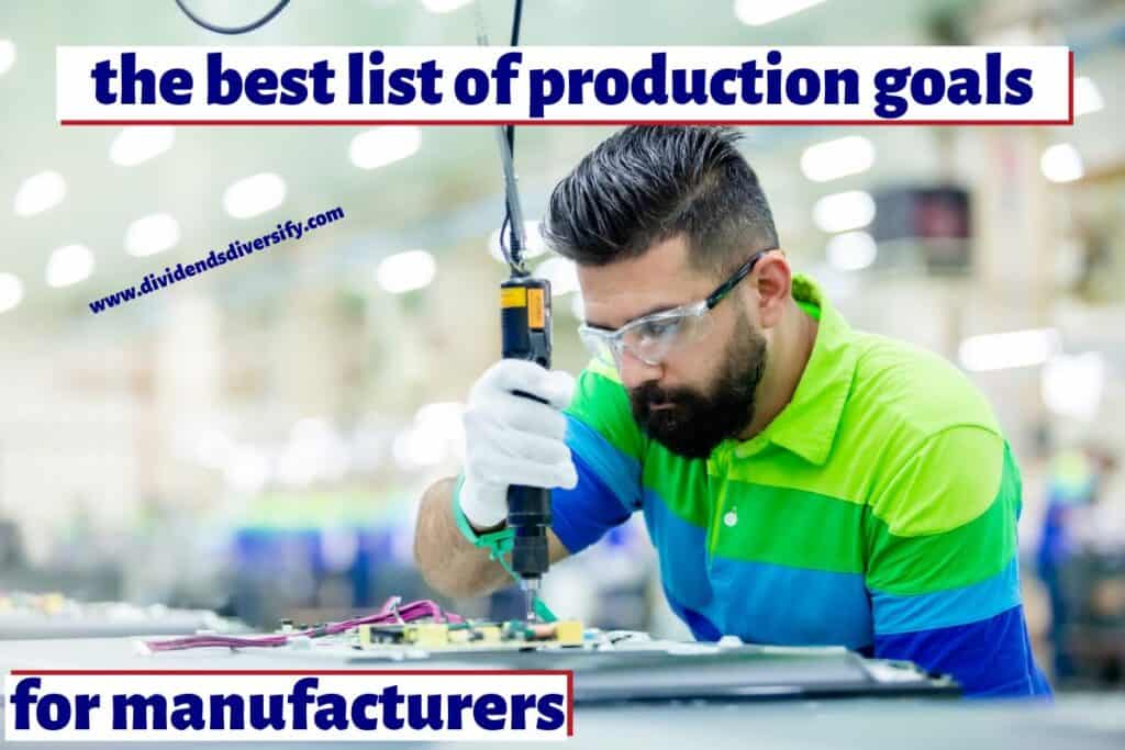 production goals examples for manufacturers