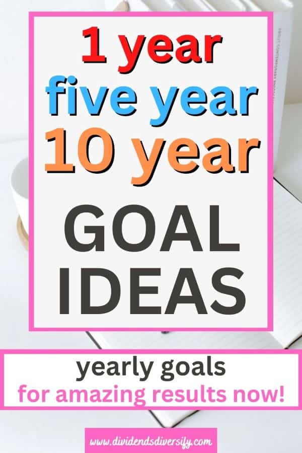 to 5 year goals