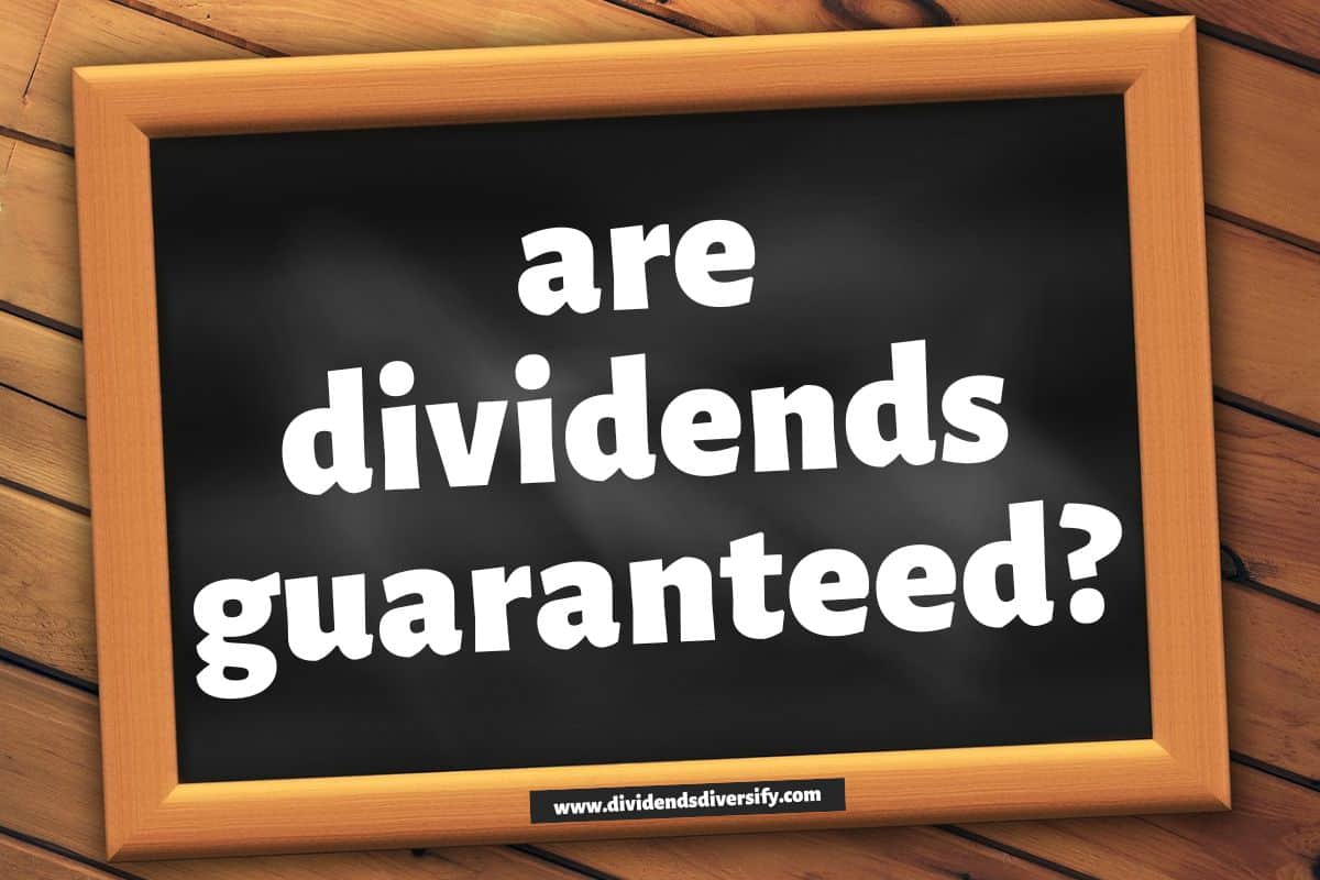 are dividends guaranteed on a chalkboard