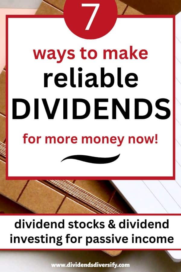7 ways to guarantee reliable dividends pinnable image