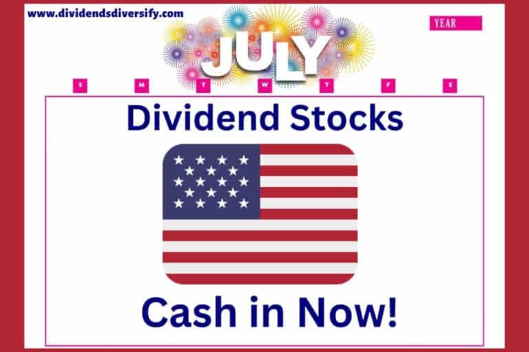 15 Stocks That Pay Dividends In July Cash In Now! Dividends Diversify