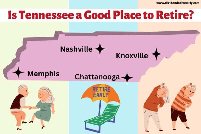 Is Tennessee a Good Place to Retire? (5 Reasons It Is) Dividends