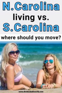 North Carolina vs. South Carolina Living (Which is Better?) - Dividends