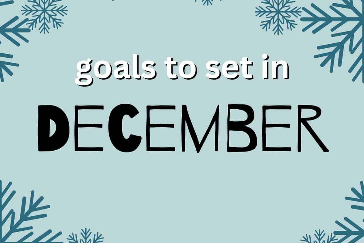 Banner image stating goals to set in December
