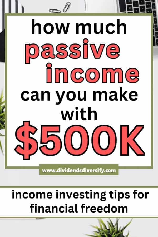 pinnable image: how much income does $500,000 generate?