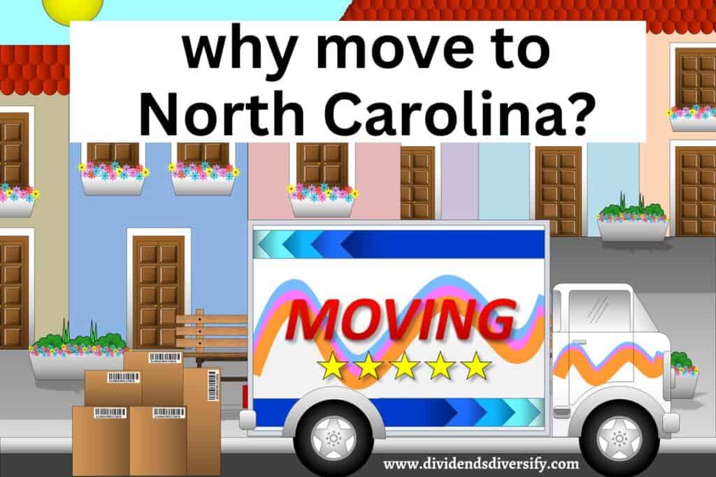 Why Move To North Carolina? (25 Smart Reasons To Pack Up Now