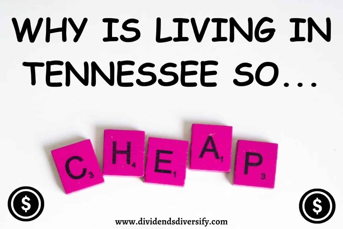 Banner depicting question why is living in Tennessee cheap