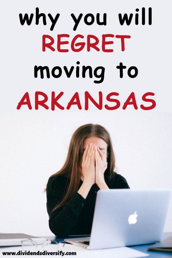 Pinterest image stating you will hate living in Arkansas