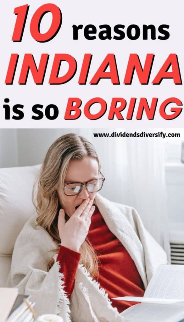 Pinterest pin stating 10 reasons Indiana is so boring