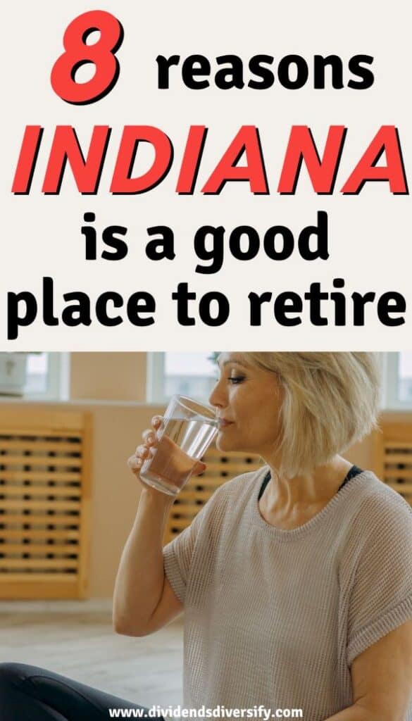 Pinterest pin: 8 reasons why Indiana is a good place to retire