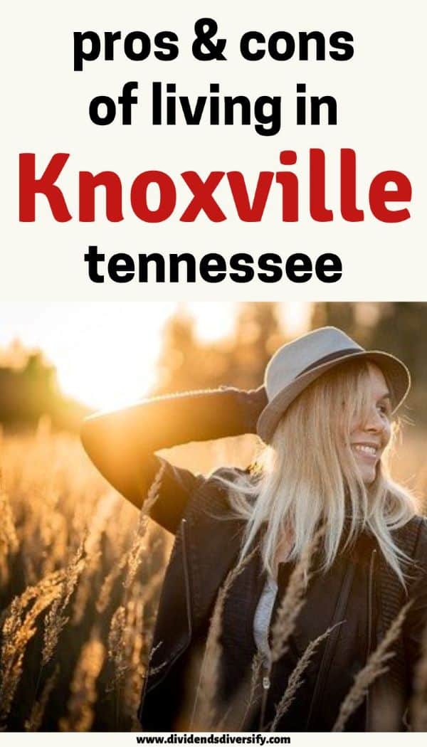 17 Living in Knoxville, TN Pros and Cons Find Your New Life Now