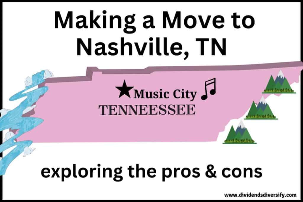 Is Nashville a Good Place to Live? (19 Pros and Cons) Dividends Diversify