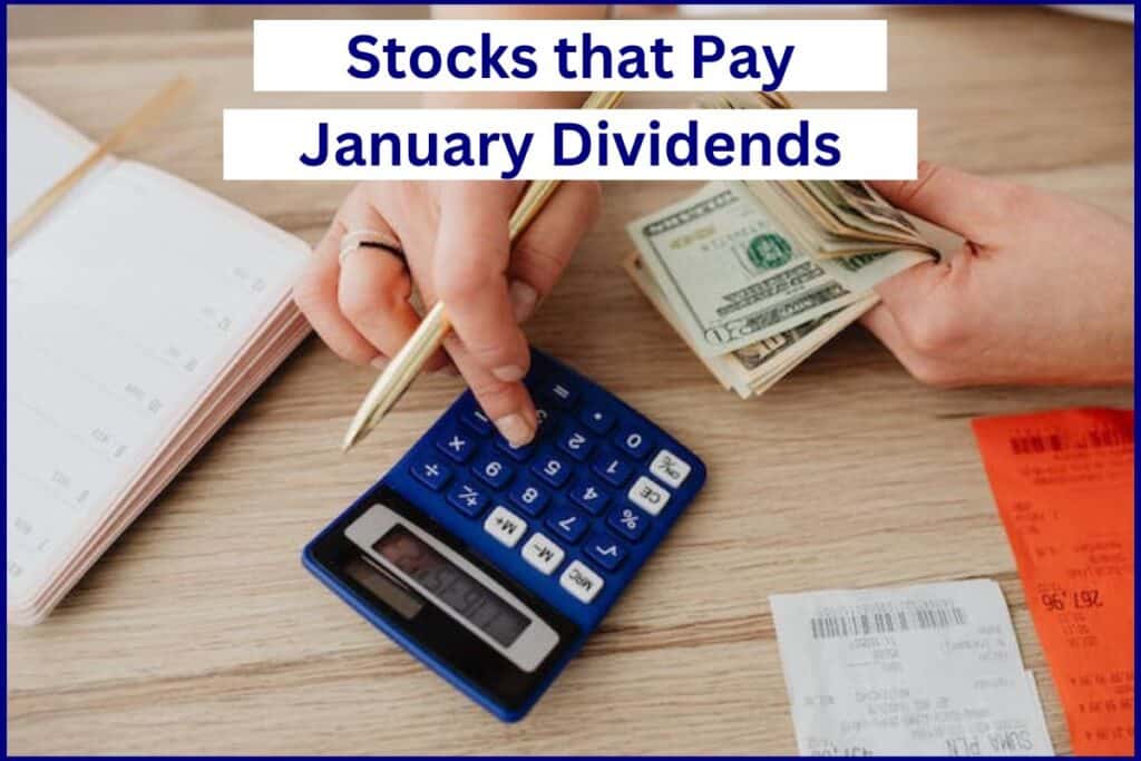 12 Stocks that Pay Dividends in January Cash in Now! Dividends Diversify