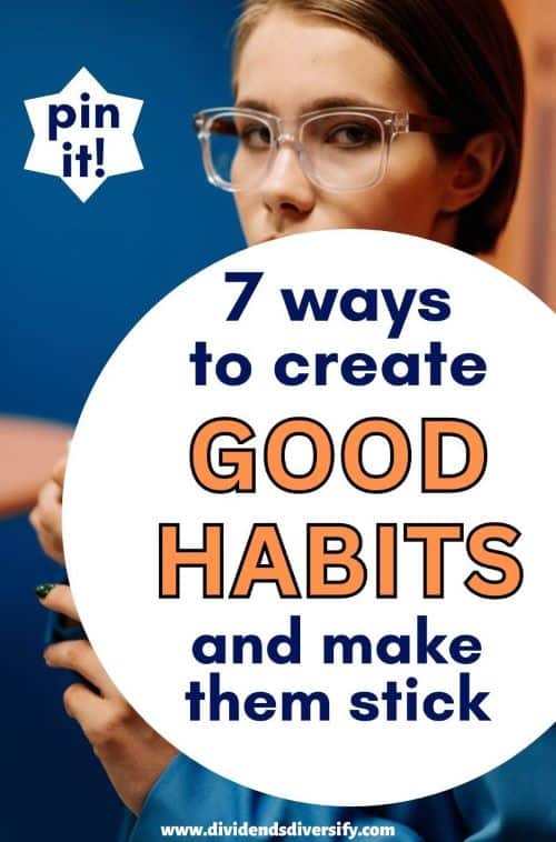 Pinterest image: 7 ways to create good habits