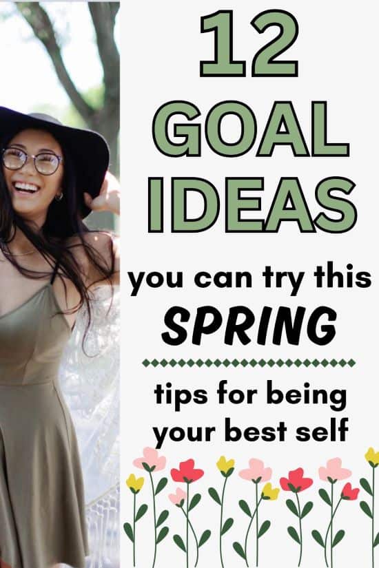 Pinterest image: 12 spring goal ideas