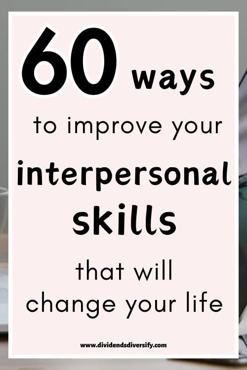Pinterest image: 60 ways to develop your interpersonal skills