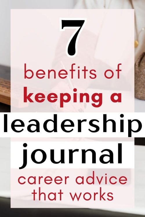 woman journaling with words benefits of keeping a leadership journal