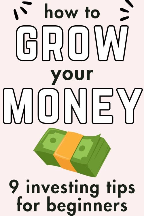 Money stack with words how to grow your money - 9 investing tips