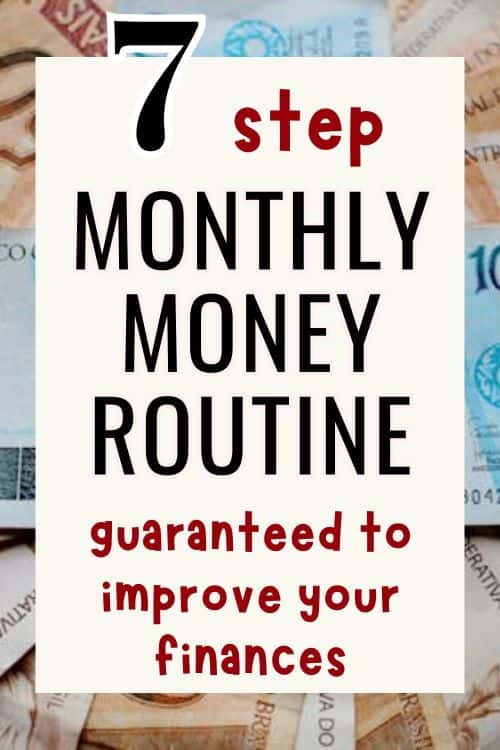 poster with words 7 step monthly money routine to improve your finances