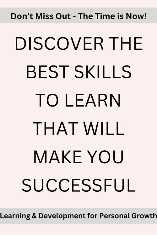 Pinterest image with words discover the best skills to learn that will make you successful